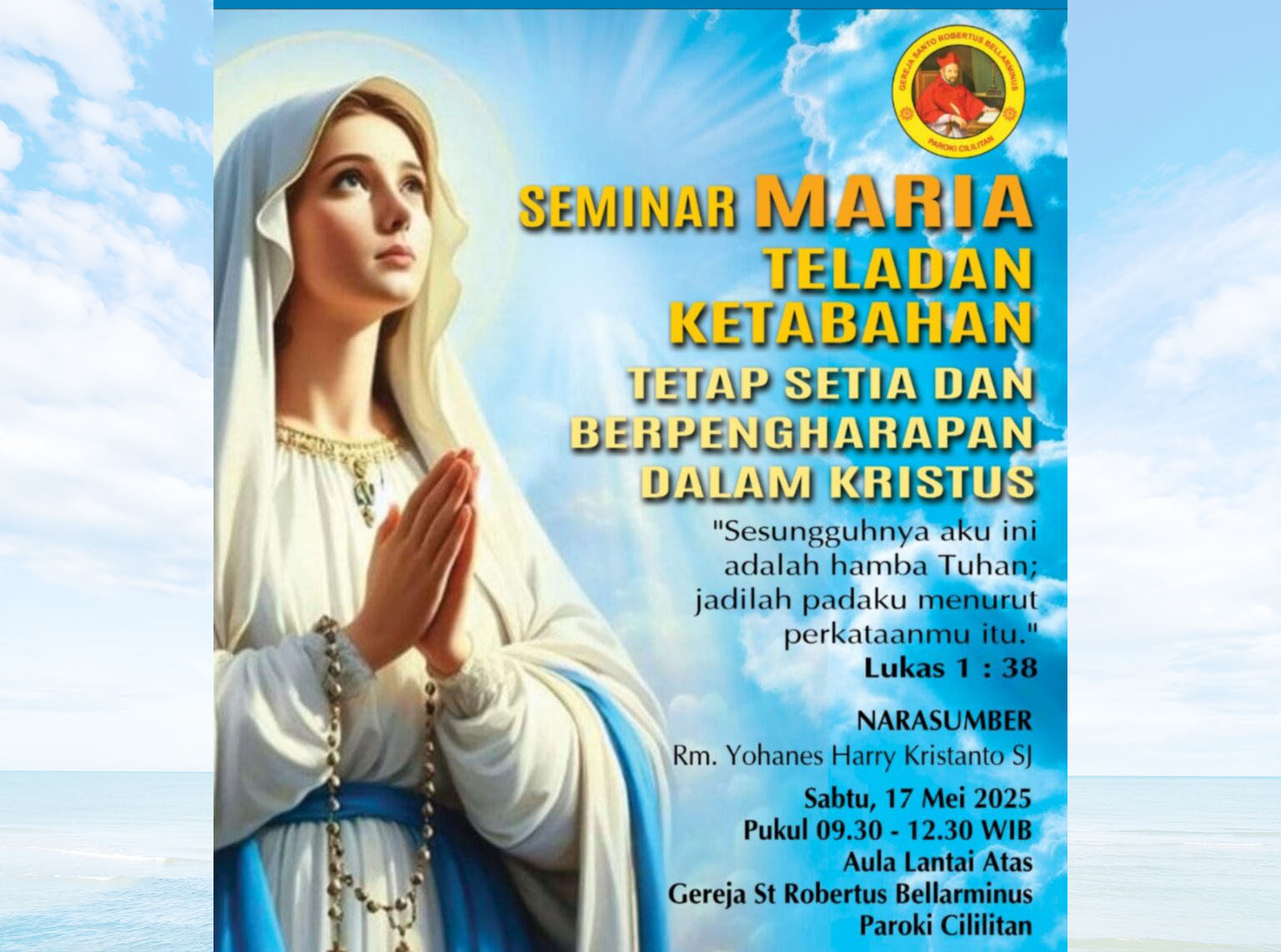 Seminar Maria Teladan Ketabahan Tetap Setia dan Berpengharapan dalam Kristus