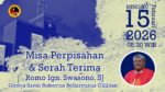 Misa Perpisahan dengan Romo Swa